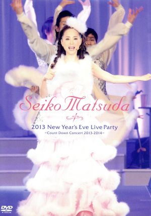 2013 New Year's Eve Live Party～Count Down Concert 2013-2014～