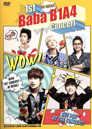 1st Baba B1A4 Concert IN SEOUL