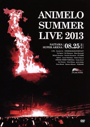 Animelo Summer Live 2013-FLAG NINE-8.25