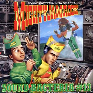 SOUND BACTERIA MIGHTY JAM ROCK #13