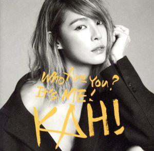 KAHI Who Are You？+Come Back You Bad Person(DVD付)