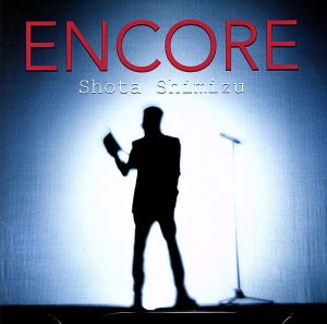 ENCORE(初回生産限定盤)(DVD付)
