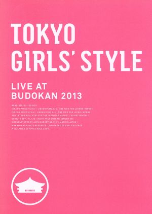 TOKYO GIRLS'STYLE LIVE AT BUDOKAN 2013