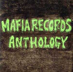 MAFIA RECORDS ANTHOLOGY