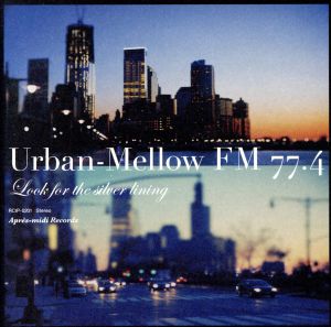 Urban-Mellow FM 77.4