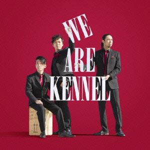 WE ARE KENNEL