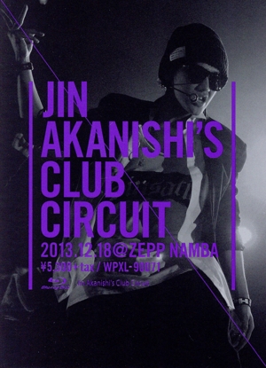 Jin Akanishi's Club Circuit Tour(初回限定版)(Blu-ray Disc)