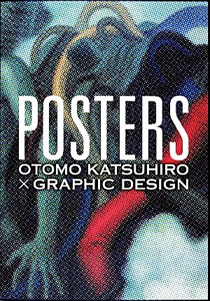 POSTERS OTOMO KATSUHIRO × GRAPHIC DESIGN