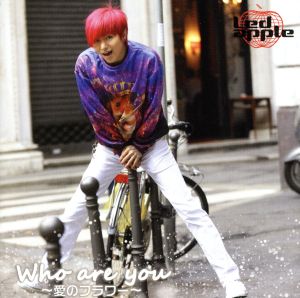 WHO ARE YOU～愛のフラワー～(初回限定盤 ヨンジュンVER.)(DVD付)