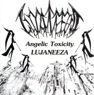 Angelic Toxicity