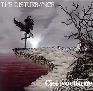 THE DISTURBANCE