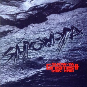 SHOW-YA GREATEST 1985-1990(SHM-CD)