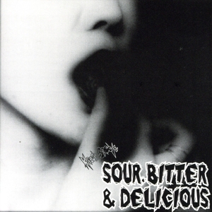 SOUR.BITTER & DELICIOUS
