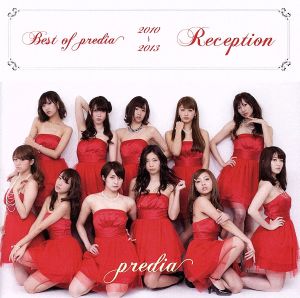 Best of predia 2010-2013～Reception～(DVD付)