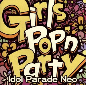 Girls Pop'n Party-Idol Parade Neo