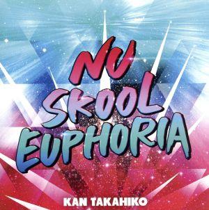 Nu Skool Euphoria