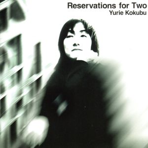 Reservations for Two+1(Blu-spec CD2)