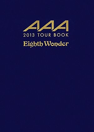 AAA 2013 TOUR BOOKEighth Wonder