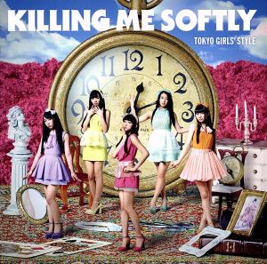 Killing Me Softly(Blu-ray Disc付)