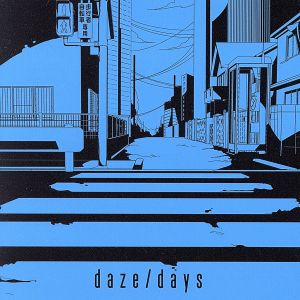 daze/days(DVD付)