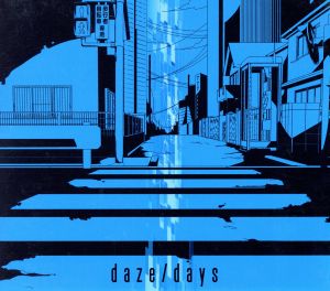 daze/days(初回生産限定盤A)(DVD付)