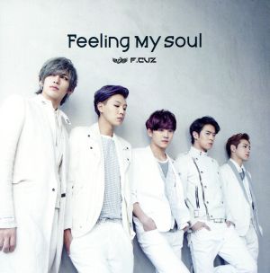 Feeling My Soul(初回限定盤)(DVD付)