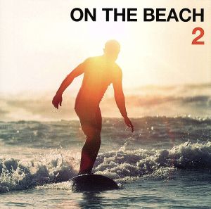 ON THE BEACH 2