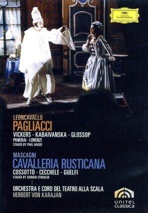 マスカーニ:歌劇「カヴァレリア・ルスティカーナー」/レオンカヴァッロ:歌劇「道化師」