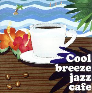 クール・ブリーズ・ジャズ・カフェ