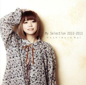 My Selection 2010～2013