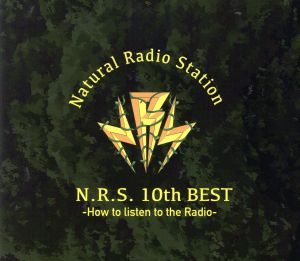 N.R.S.10th BEST～How to Listen The Radio～(初回限定盤)(DVD付)
