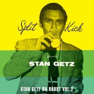スタン・ゲッツ・オン・ルースト Vol.2