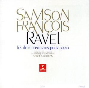 ラヴェル:ピアノ協奏曲、左手のためのピアノ協奏曲