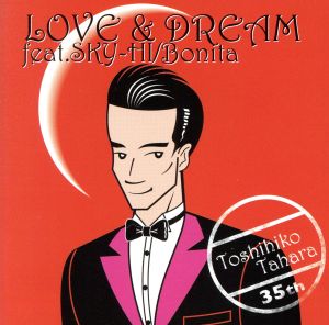 LOVE&DREAM feat.SKY-HI/Bonita(初回限定盤)(DVD付)