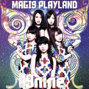 MAGI9 PLAYLAND(初回生産限定盤A)(DVD付)