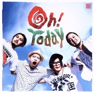 Oh！ Today(DVD付)