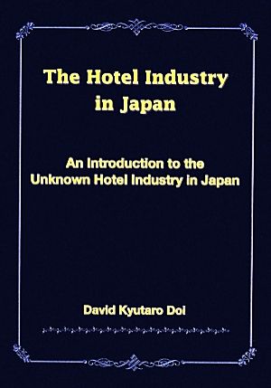 The hotel industry in Japan