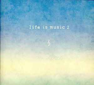 life is music 2