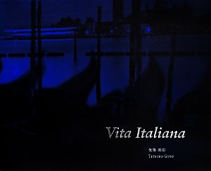 Vita Italiana ヴィータ・イタリアーナ