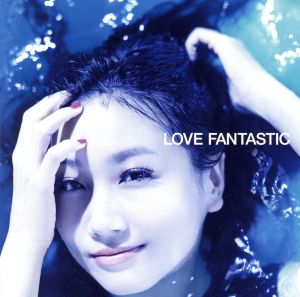 LOVE FANTASTIC(Blu-ray Disc付)