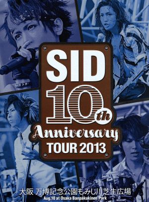SID 10th Anniversary TOUR 2013～大阪 万博記念公園もみじ川芝生公園～