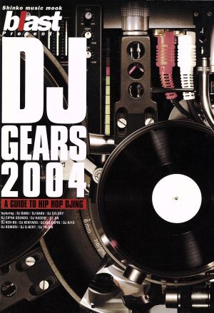 DJ GEARS 2004 BLAST presents SHINKO MUSIC MOOK