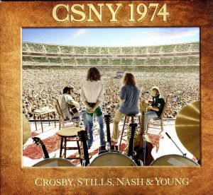 CSNY 1974(初回限定盤)(DVD付)