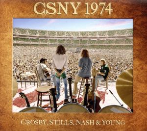 CSNY 1974 エッセンシャル