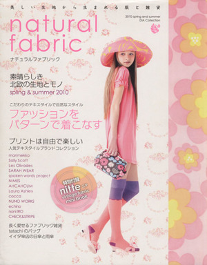 ナチュラルファブリック 2010 spring and summer DIA Collection