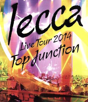 LIVE TOUR 2014 TOP JUNCTION(Blu-ray Disc)