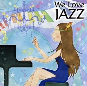 We Love Jazz