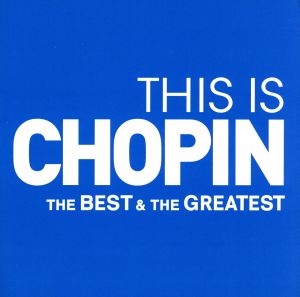 THIS IS CHOPIN