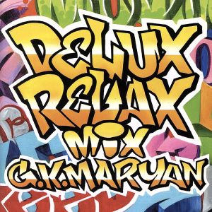 DELUX RELAX MIX by G.K.MARYAN
