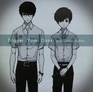 Trigger(初回生産限定盤)(DVD付)